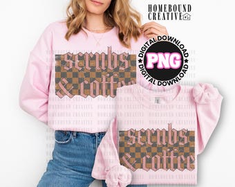 Nurse PNG: Checkered Scrubs and Coffee Nursing Shirt Design (Digital Download)