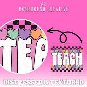 Checkered Teach Candy Hearts PNG: Valentines Teacher Shirt Design (Digital Download) image 3