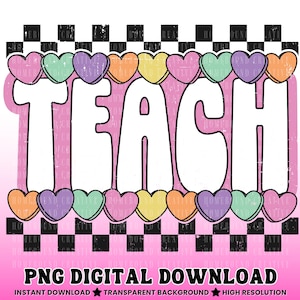 Checkered Teach Candy Hearts PNG: Valentines Teacher Shirt Design (Digital Download) image 2