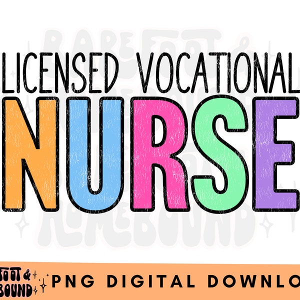 LVN PNG, Colorful Nursing Design, Trendy Nursing File, Licensed Vocational nurse png, Nurse Gift, Nurse Sublimation, Nurse Crew png