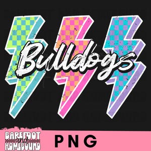 Checkered Bulldogs Png, Retro Neon Lightning Bulldog Mascot PNG, Bright Bulldogs Mama Shirt Design, Bulldogs Fan, Wavy Font Bulldogs Women