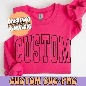 Custom Varsity Font SVG, Custom Text PNG, Customized svg, Personalized svg, Custom Name Shirt Design, Trendy Tee Design, Custom Mascot svg