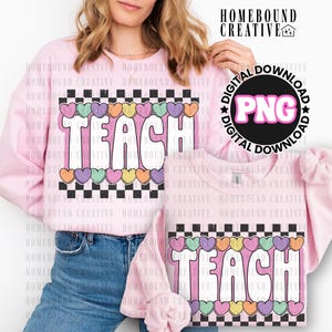 Checkered Teach Candy Hearts PNG: Valentines Teacher Shirt Design (Digital Download) image 1