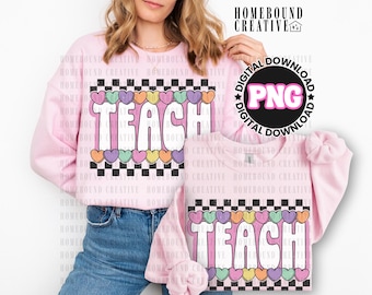 Checkered Teach Candy Hearts PNG: Valentines Teacher Shirt Design (Digital Download)