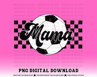 Checkered Soccer Mama PNG: Retro Sports Mom Shirt Design (Digital Download)