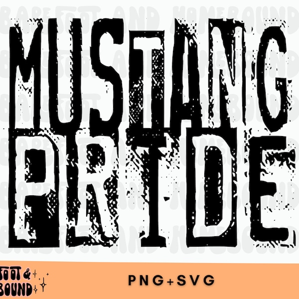 Mustangs SVG, Mustang Pride SVG, Mustangs Mascot SVG, Grunge Mustangs svg, Football Mom svg, School Team Svg, Mustang Football svg