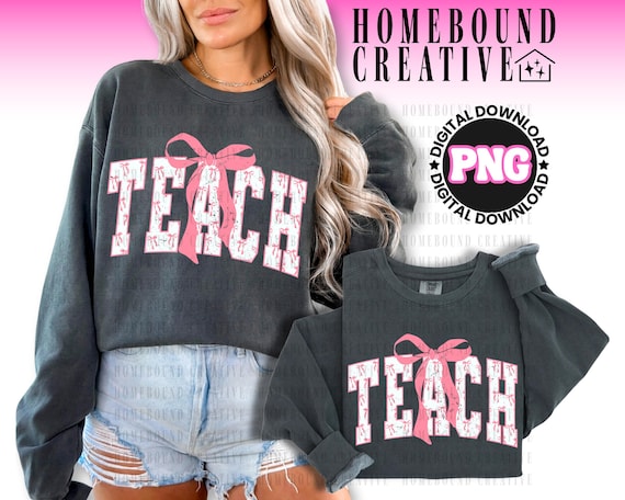 Coquette Bow Teach PNG: Varsity Pink Teacher Shirt Design (Digital Download)