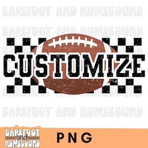 Custom Football Team PNG, Custom Checkered Team Digital, Checkered Personalized Mascot Design, Customized Team, Custom Varsity Sublimation
