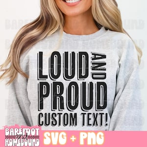 CUSTOM Mascot SVG, Custom Team PNG, Custom text svg, Personalized svg, Custom Shirt Design, Custom Loud and Proud Design, Custom Shirt svg