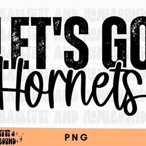 Hornets PNG, Let&#39;s Go Hornets PNG, Hornet Mascot PNG, Hornets Shirt Design, Football Mom png, School Team png, Hornet Football png