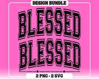 Varsity Blessed SVG Bundle: Grunge Christian Designs (Digital Download)