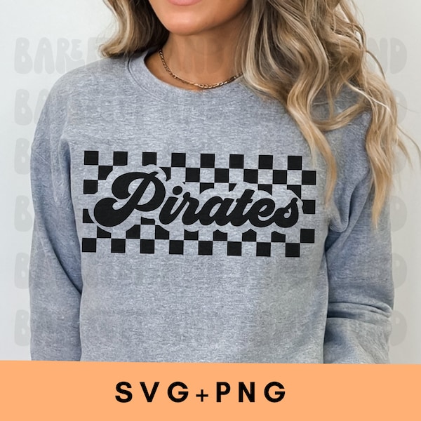 Checkered Pirates SVG, Retro Pirates Mascot PNG, Pirates School Mascot svg, Pirates Shirt Design, Pirates Digital, Pirates Football Mom svg