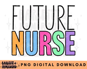 Future Nurse PNG: Colorful Nursing Student Design (Digital Download)