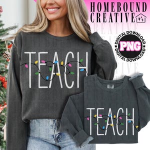 Christmas Teacher Lights PNG: Festive Holiday Teach Design (Digital Download)
