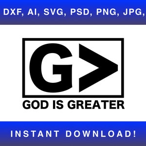 God is Greater Svg, God is Greater Shirt Svg, Greater Svg, Christian Svg, Christian Shirt Svg, Mens Ministry Svg