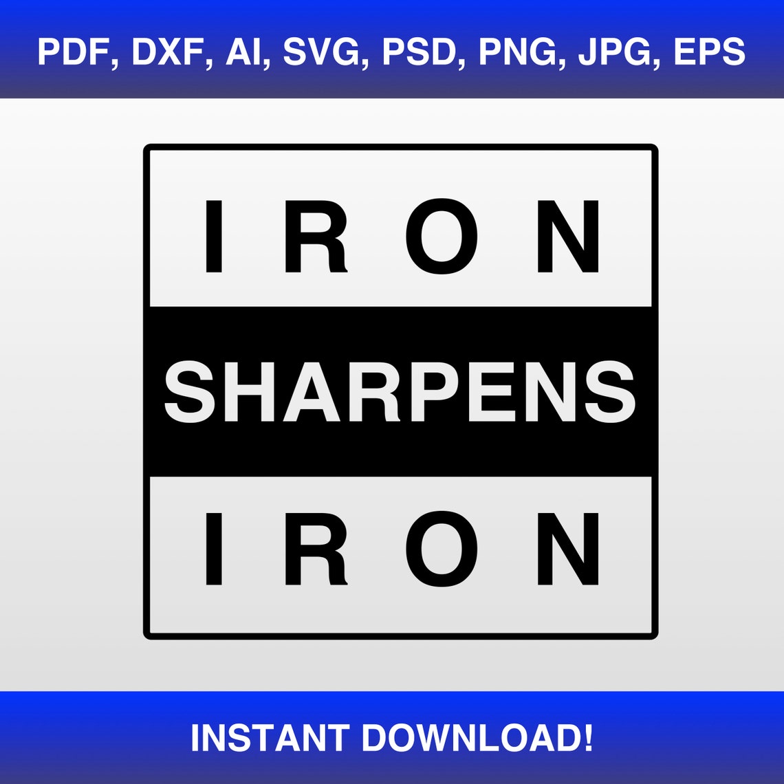 Iron Sharpens Iron Svg, Iron Sharpens Iron Shirt Svg, Christian