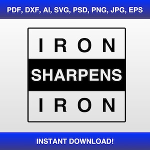Iron Sharpens Iron Svg, Iron Sharpens Iron Shirt Svg, Christian Sublimation Svg, Christian Svg, Christian Shirt Svg, Mens Ministry Svg