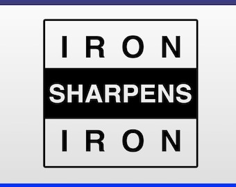 Iron Sharpens Iron Svg, Iron Sharpens Iron Shirt Svg, Christian Sublimation Svg, Christian Svg, Christian Shirt Svg, Mens Ministry Svg