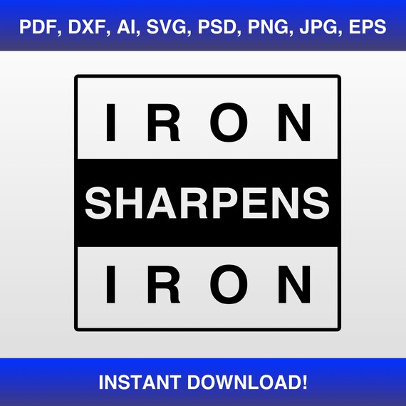 Iron Sharpens Iron Svg Iron Sharpens Iron Shirt Svg - Etsy Ireland