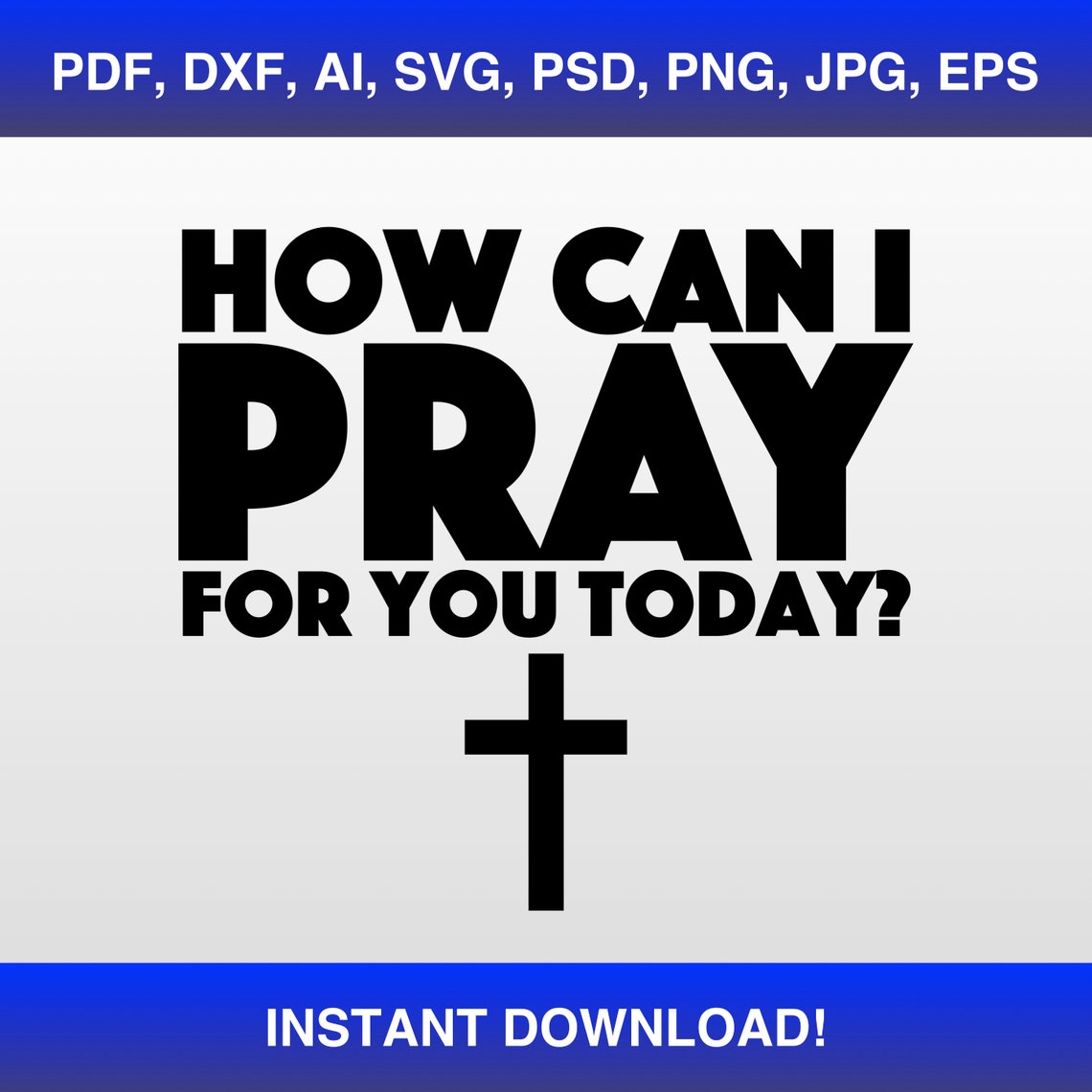 How can i pray for you today svg pray shirt svg pray etsy