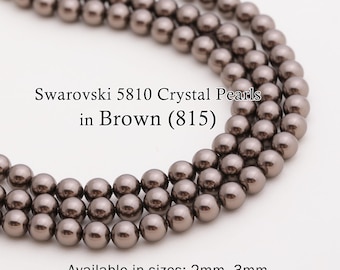 Swarovski 5810 Brown Round Pearls, Full-Drilled Beads, 2/3/4/5/6/8/10/12mm, Crystal Pearl Beads 815 for Jewelry Making, Made in Austria