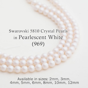 Swarovski 5810 Pearlescent White Round Pearls, Full-Drilled Beads, 2/3/4/5/6/8/10/12mm, Crystal Pearl Beads 969, Made in Austria