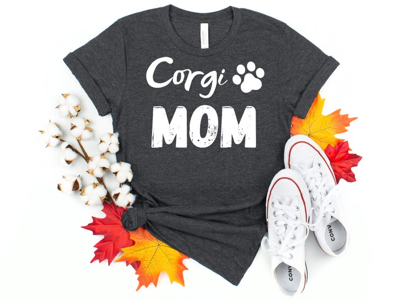 Corgi dog shirt for women Corgi graphic tees Corgi mom shirt Fur mama shirt Dog mom shirt for corgi owner Corgi shirt Corgi lover gift