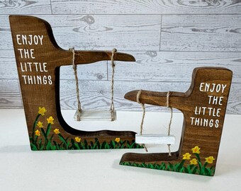 Tree Swing Decor: "Enjoy The Little Things" Sign