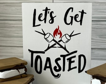 Let's Get Toasted S'mores Sign: Camping Tiered Tray Decor