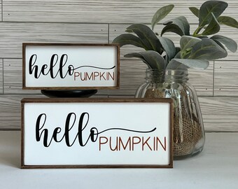 Hello Pumpkin Sign: Fall Tiered Tray and Shelf Decor