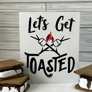 Let&#39;s Get Toasted Sign, S&#39;mores Signs, Camping Tiered Tray Decor, Camper Shelf Sitter, Summer Tiered Tray, Fall Tier Tray and Home Decor