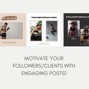 May include: Three Instagram posts with the text "Transformation" and images of a woman before and after a fitness transformation. The first post shows a woman lifting weights. The second post shows a woman doing squats. The third post shows a woman lifting weights. The text "You can do it!" is written on the first post. The text "@yourinstagram" is written on the first post. The text "@smithsofit" is written on the second post. The text "Before" and "After" are written on the third post.