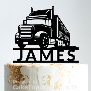 Birthday Cake Topper, Truck Cake Topper, Driver Cake Topper, Name Cake Topper, 50th Birthday Cake Topper, 40th Birthday Gift for Him, B320