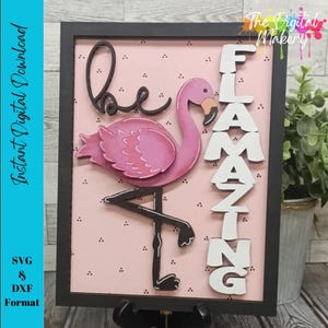 Flamingo Sign SVG | Be Flamazing Flamingo Sign File | Flamingo Decor File