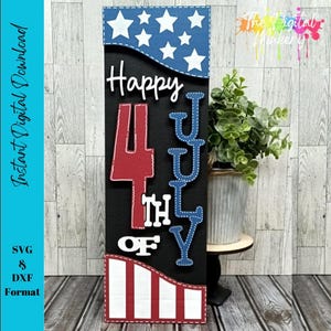 Happy 4th Of July Sign SVG | Patriotic Sign File | 4th of July Decor File | Patriotic Shelf Sitter File