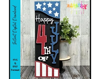 Happy 4th Of July Sign SVG | Patriotic Sign File | 4th of July Decor File | Patriotic Shelf Sitter File