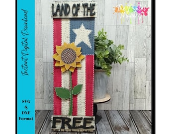 May include: A wooden sign featuring a patriotic design with the text "LAND OF THE FREE". The sign has a painted American flag design with a sunflower and the text "FREE" at the bottom. The sign is a digital download in SVG & DXF format.