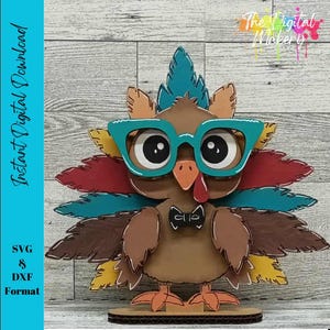 May include: A wooden turkey decoration with teal glasses, a black bow tie, and colorful feathers. The turkey has large eyes and a red wattle. The base is made of cardboard. Text on the left says "Instant Digital Download" and "SVG & DXF Format".