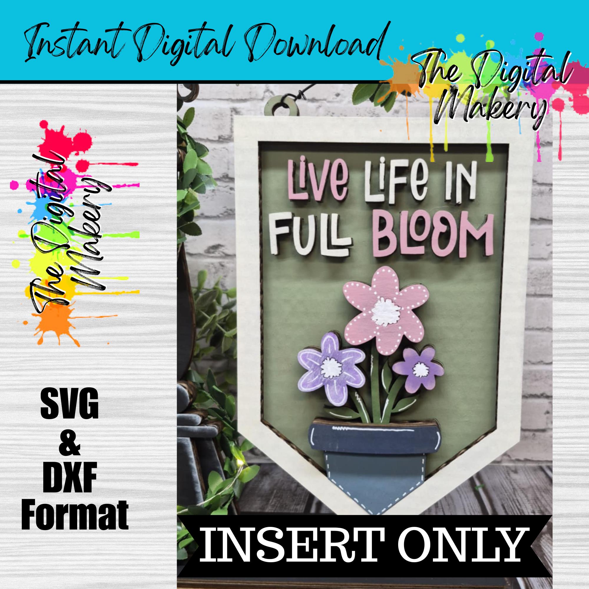 Spring Sign SVG | Live Life in Full Bloom Hanging Sign File | DIY ...