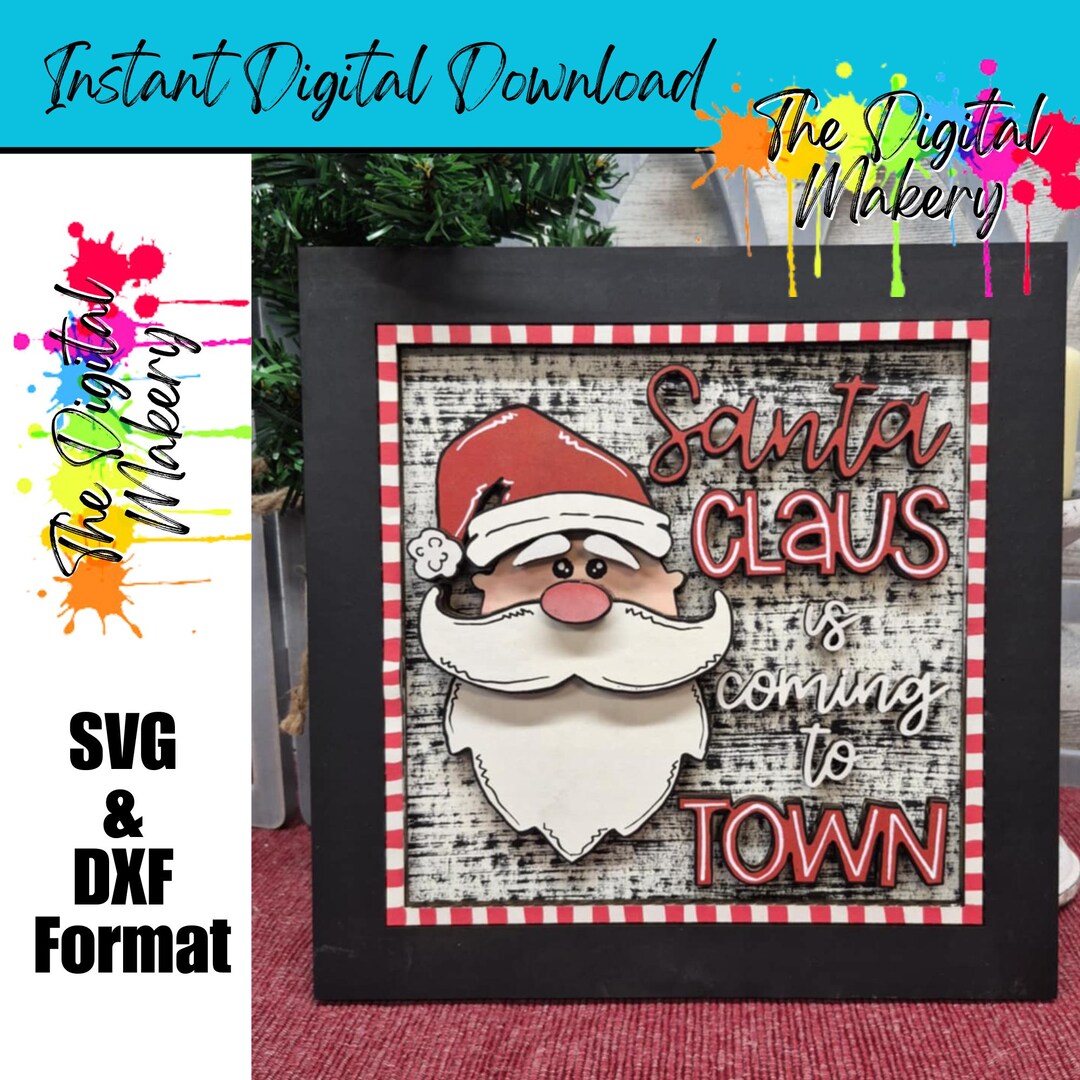 Santa Claus is Coming to Town Sign SVG | Santa Sign SVG | DIY Christmas ...