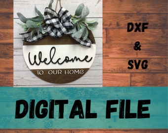 Welcome To Our Home Door Hanger,Door Hanger,Welcome Door Hanger,Laser Cut File,Home Laser File,Laser File,Welcome File