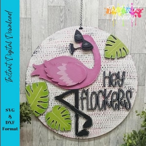 Flamingo Door Hanger SVG | Hey Flockers Flamingo Door Hanger File | DIY Summer Decor File