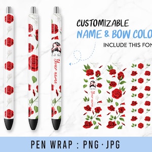 May include: Three white pens with red rose and green leaf designs. The middle pen has the text "Your name" printed on it. The image includes the text "CUSTOMIZABLE NAME & BOW COLOR INCLUDE THIS FONT PEN WRAP: PNG・JPG".