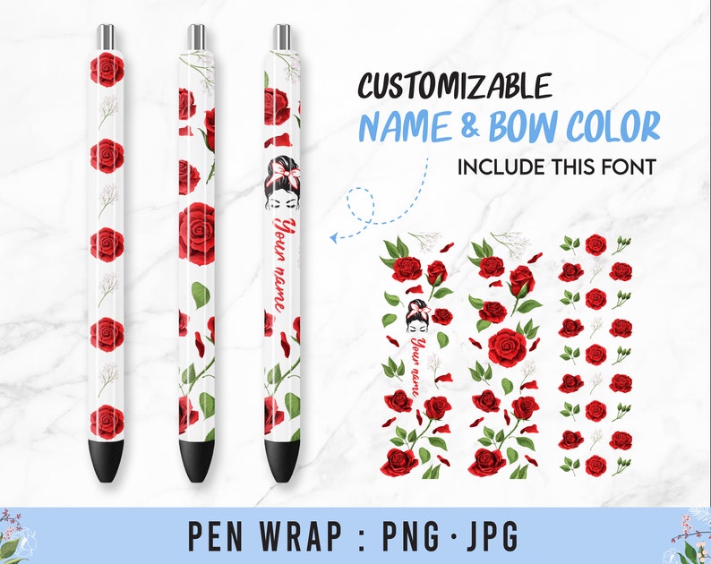 May include: Three white pens with red rose and green leaf designs. The middle pen has the text "Your name" printed on it. The image includes the text "CUSTOMIZABLE NAME & BOW COLOR INCLUDE THIS FONT PEN WRAP: PNG・JPG".