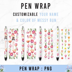 May include: A set of six printable pen wraps featuring a watercolour design of pink and yellow tulips. The wraps are customizable with your name and the colour of the messy bun.