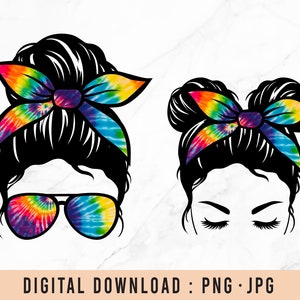 Tie dye Mom life Kid life png, Messy bun mom, Messy bun kid, Messy Bun png, Sunglasses png, Mom Life png file, digital download