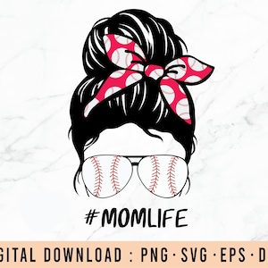Mom life baseball svg , Tballmom Messy Bun , Messy Bun svg , Messy Hair Bun mama svg , Sublimation PNG, Digital Download