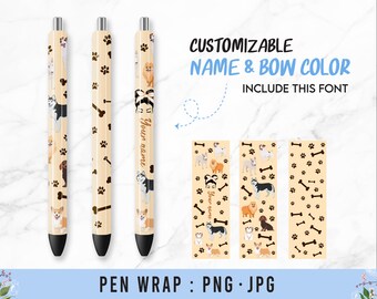 Dog paw Pen Wrap PNG, can change name and color, Dog lover mom life kid life animal, Epoxy Pen Wrap, InkJoy Pens, Digital Download, Jpg, Png