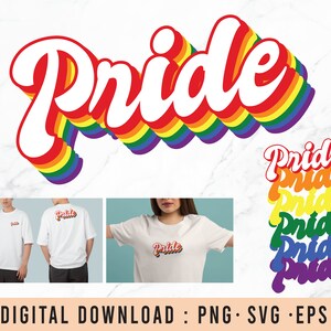 May include: A digital download of a rainbow pride graphic with the word "Pride" in a retro font. The graphic is available in PNG, SVG, and EPS formats.