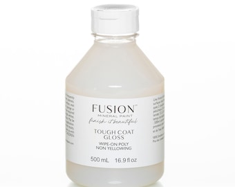 Fusion Tough Coat * Fusion Mineral Paint Wipe On Non Yellowing Water Based Poly Clear Top Coat